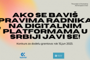Ako ste nevladina organizacija, medij, umetnički kolektiv ili udruženje iz Srbije i zainteresovani ste za promociju prava radnika na digitalnim platformama u Srbiji, ovo je konkurs za vas!